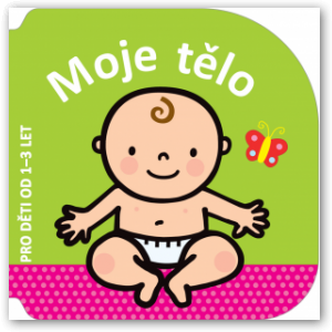 Knížka Moje tělo - pro děti od 1-3 let