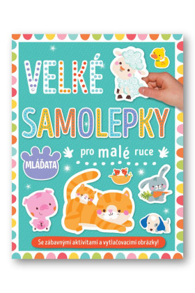 Velké samolepky pro malé ruce Mláďata