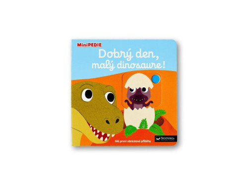 MiniPEDIE – Dobrý den, malý dinosaure! Nathalie Choux