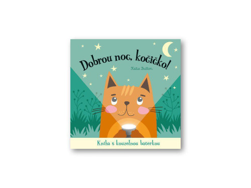 Dobrou noc, kočičko! Kniha s kouzelnou baterkou Joshua George