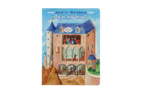 Knížka To je náš hrad!