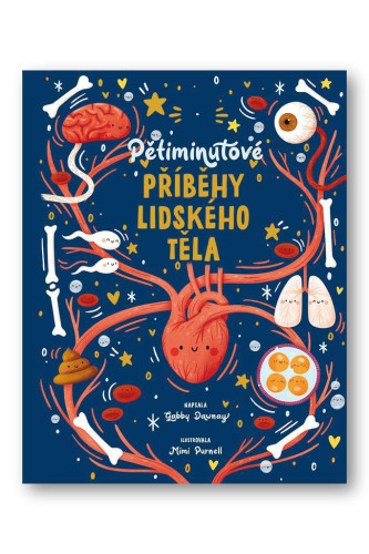 Pětiminutové příběhy lidského těla