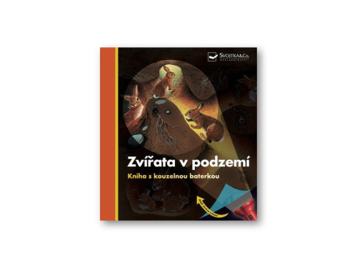 Zvířata v podzemí Kniha s kouzelnou baterkou Daniel Moignot