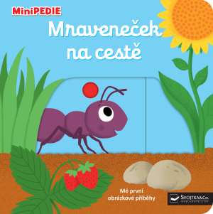 Svojtka MiniPEDIE Mraveneček na cestě