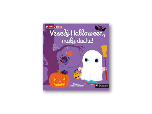 MiniPEDIE Veselý Halloween, malý duchu! Nathalie Choux