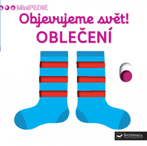 MiniPEDIE Objevujeme svět! OBLEČENÍ