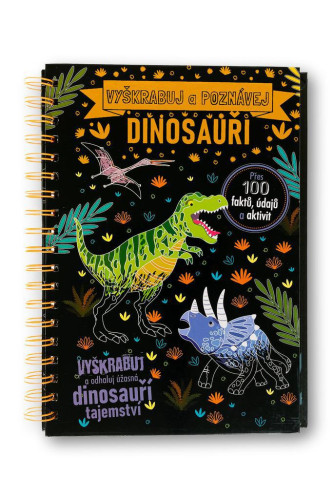 Vyškrabuj a poznávej Dinosauři