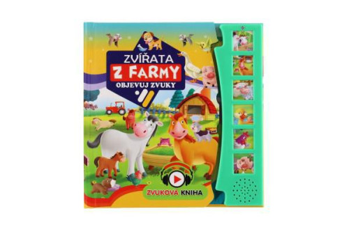 Zvuková knížka Zvířátka na farmě Objevuj zvuky CZ verze 19 x 19,5 cm