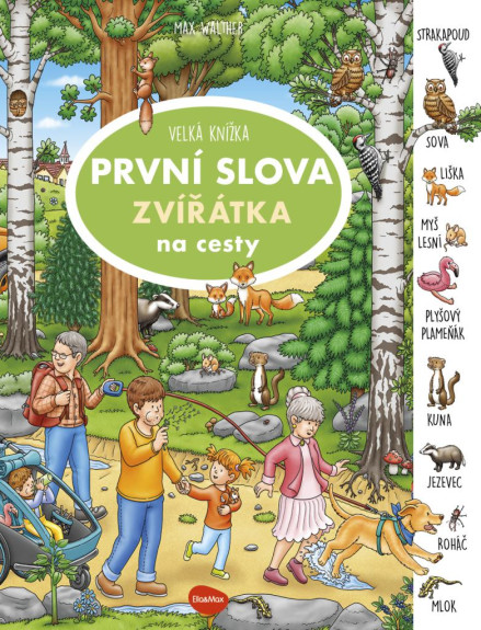 Na cesty – Velká knížka zvířátka – první slova