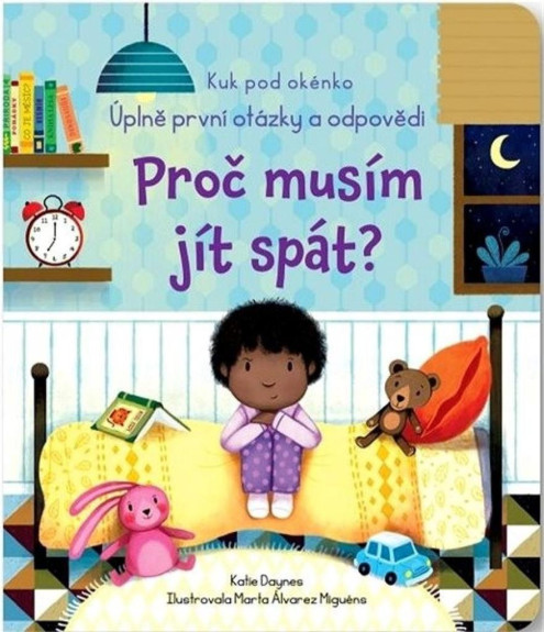 Kuk pod okénko - Proč musím jít spát?