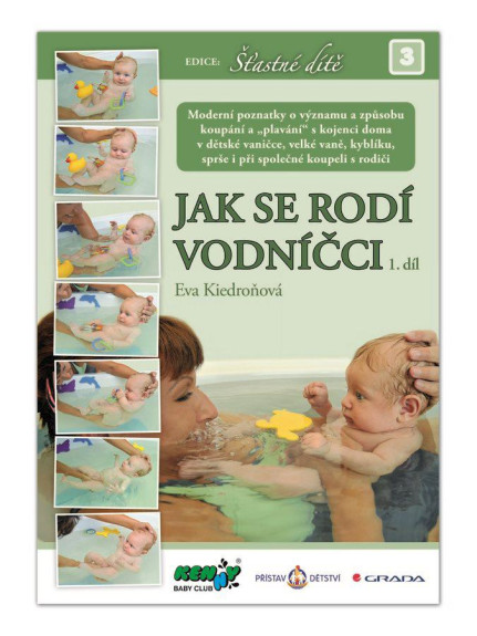 Kniha JAK SE RODÍ VODNÍČCI 1.díl - Eva Kiedroňová