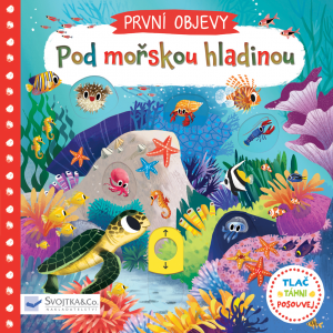 První objevy Pod mořskou hladinou