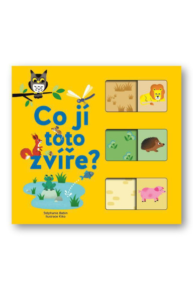 Co jí toto zvíře? Kolektiv autorů, ilustrace Kiko