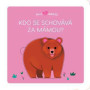 Malí mazlíci Kdo se schovává za mámou?