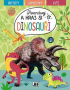Poznávej a hraj si - Dinosauři