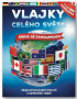 Vlajky celého světa John Malam