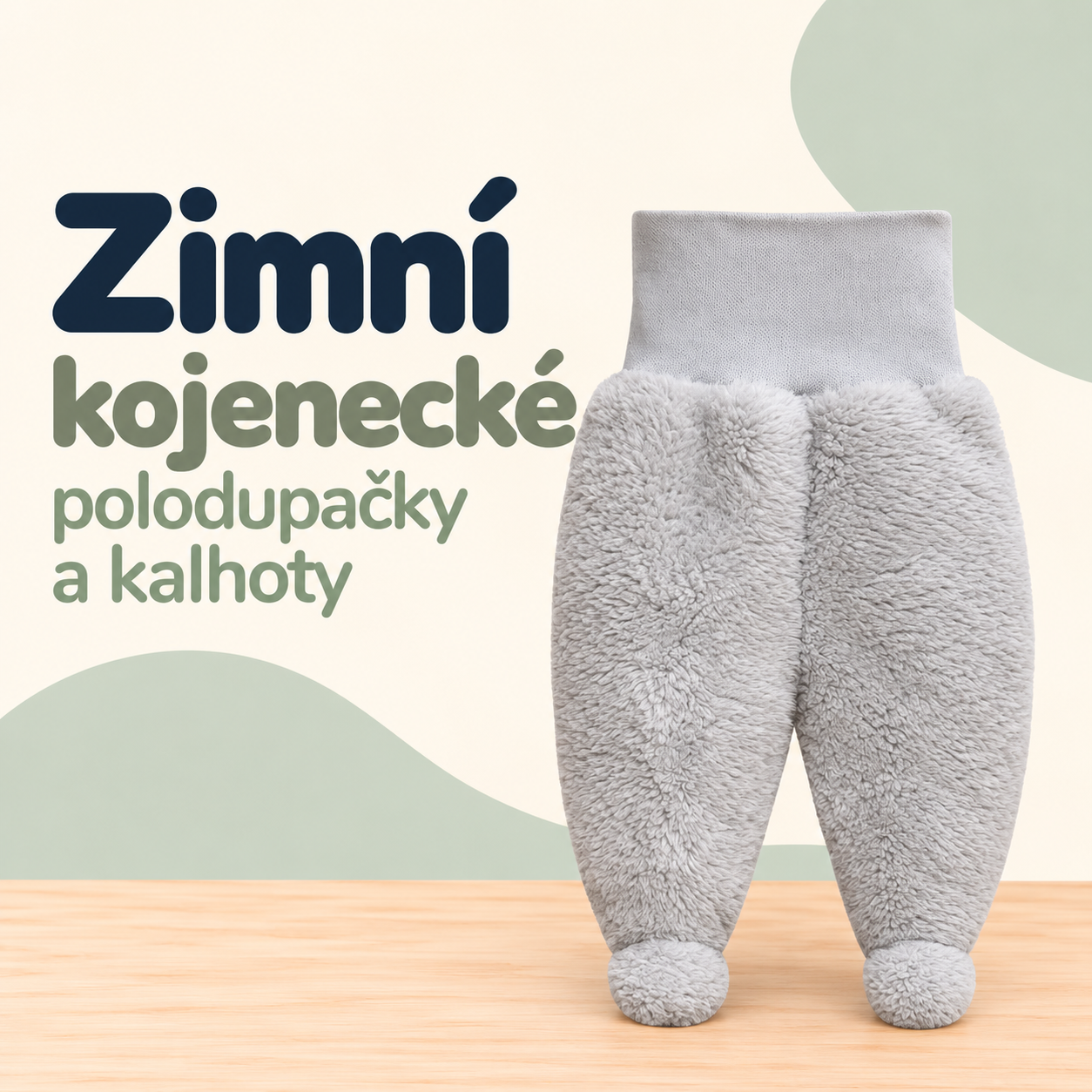 Zimní kojenecké polodupačky a kalhoty